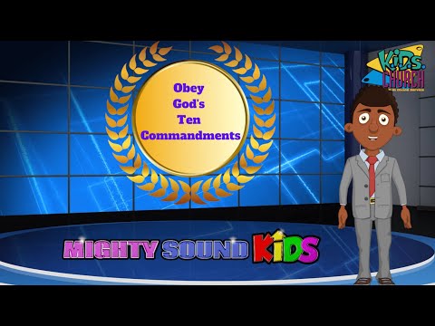 The Ten Commandments – Bible Lesson   Exodus 20:1-17 – Mighty Sound Kids