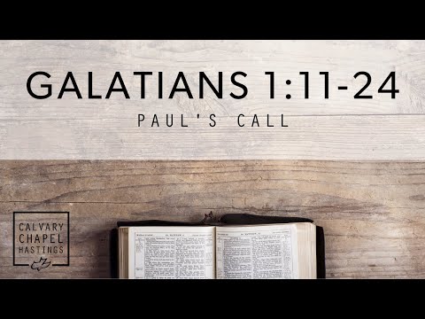 Galatians 1:11-24 | Paul's Call | Doug keen