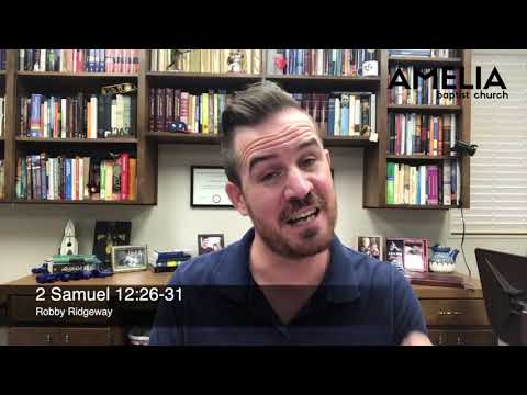 Devotional • Friday 10.23.2020 • 2 Samuel 12:26-31