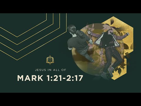 JESUS TAKES OUR PLACE | Bible Study | Mark 1:21-2:17