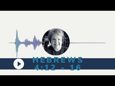 Thursday, Feb. 25 - Hebrews 4:12 - 16