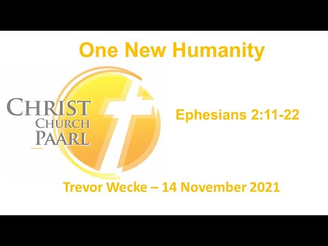 One New Humanity - Ephesians 2:12-22