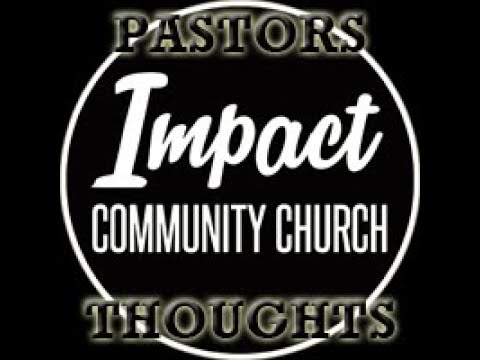 Pastors Thoughts - Psalm 119:57-58