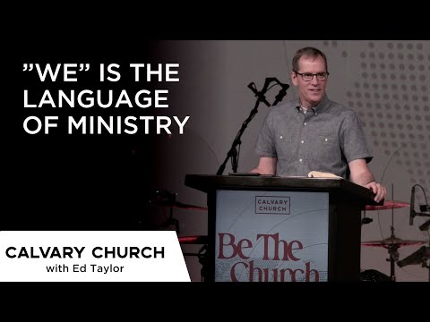 ”We” Is The Language of Ministry - Acts 6:1-6 & Exodus 18 - 24426