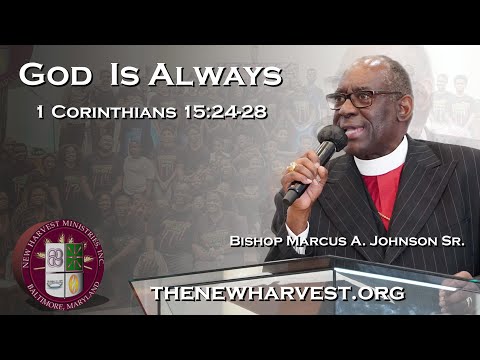 God Is Always | 1 Corinthians 15:24-28 | Sunday Service
