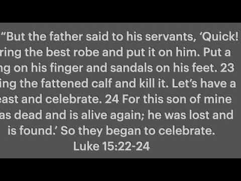 Luke 15:22-24