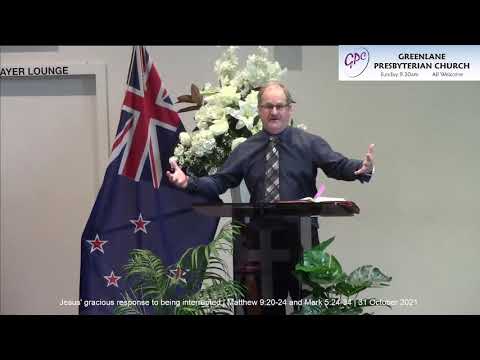 Jesus' gracious response to being interrupted | Matthew 9:20-24 and Mark 5:24-34 | 31 October 2021.