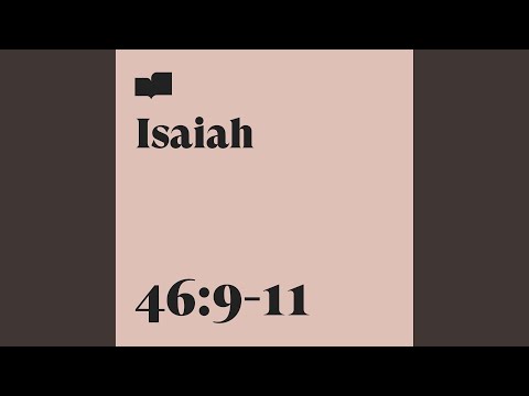 Isaiah 46:9-11 (feat. Ryan Gikas & Kristi Hepp)