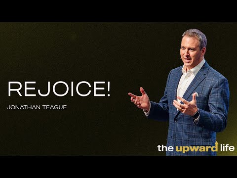 North Campus | Jonathan Teague | Rejoice! | Prestonwood Baptist Church