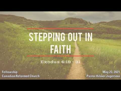 Stepping Out in Faith - Exodus 4:18-31