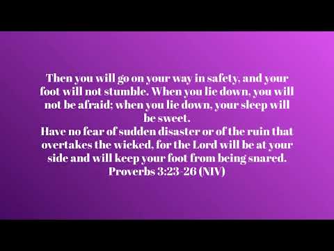 Proverbs 3:23-26  (NIV) Scripture Memory Song