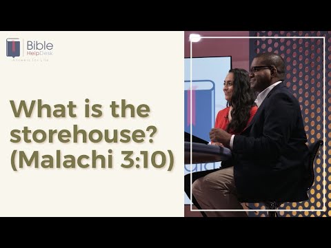 What is the storehouse? (Malachi 3:10) | Bible HelpDesk