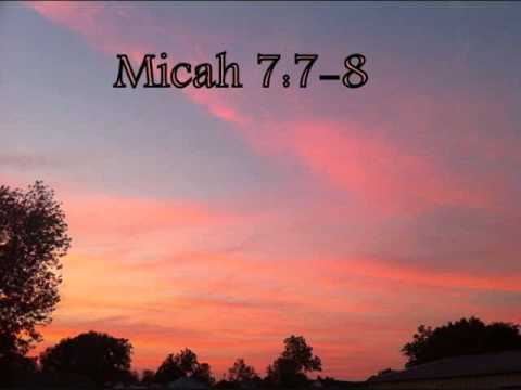 Micah 7: 7-8