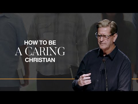How To Be A Caring Christian | 1 Thessalonians 3:1-13 | Pastor John Miller