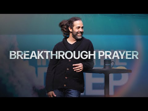 Breakthrough Prayer (Daniel 9:1-23) - Pastor Daniel Fusco