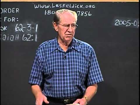 62 3 1 Through the Bible with Les Feldick    God Is Not Being Unfair: Isaiah 62:1 - 64:6