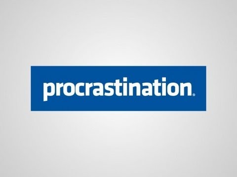 Procrastination (John 9:4)