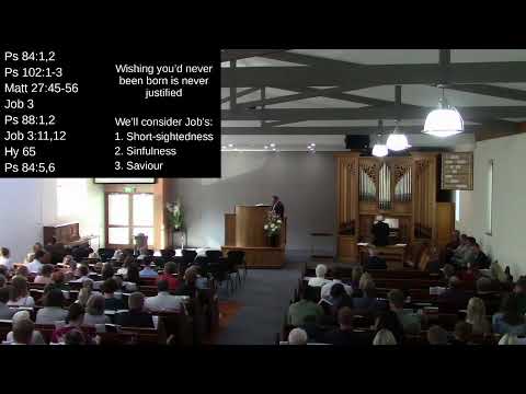 02.05.2021 Rev W. Bredenhof, Job 3:11,12 ~ Wishing you'd never been born is never justified