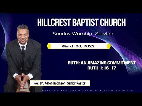 "Ruth: An Amazing Commitment" | Ruth 1:16-17 | Pastor Adron Robinson