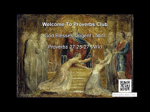 God Blesses Diligent Labor   Proverbs 27:25 27
