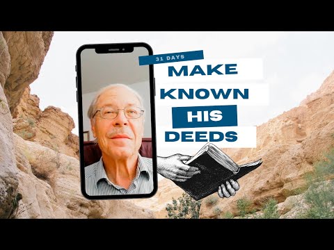 Day 25 – Jeremiah 29:12-14 | Make Known His Deeds