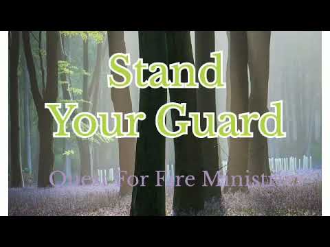 Stand Your Guard: Proverbs 8:34