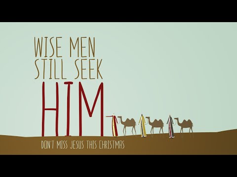 December 25, 2022 Service ("Wise Men Still Seek Him" - Matthew 2:1-12)