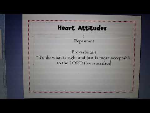 Heart Attitude-Repentant Proverbs 21:3