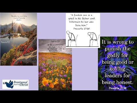 Proverbs 17:23-26   |   Bible Study, 6.17.20   |   #theBrentwoodchurch  |  theBrentwoodchurch.com