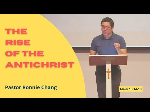 The Abomination Of Desolation | Ronnie Chang | Mark 13:14-18