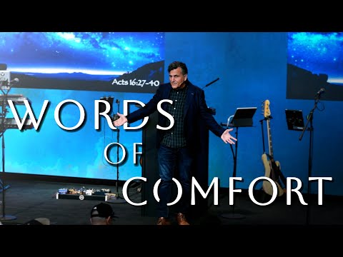 Words of Comfort | Acts 16:27-40 | 07-27-2025 | Pastor Joe