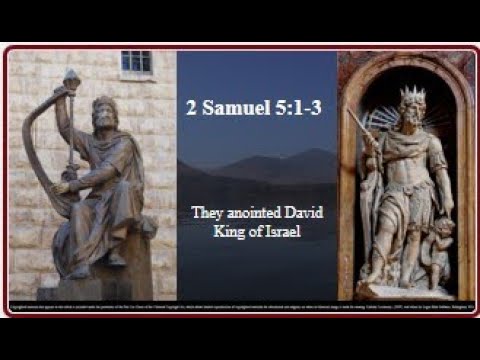34th Sunday – OT – C – Christ the King - First Reading - 2 Samuel 5:1–3 - They anointed David king