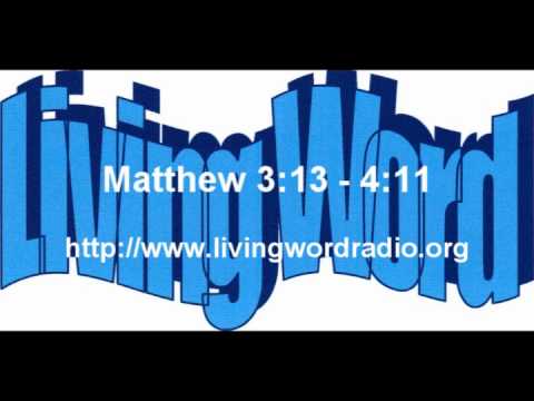 Matthew 3:13 - 4:11