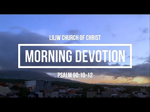 Living in the Light of Life's Limits (Psalm 90:10-12)