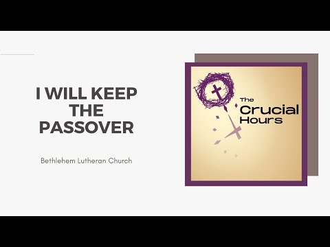 I Will Keep the Passover | Matthew 26:18 | Ash Wednesday