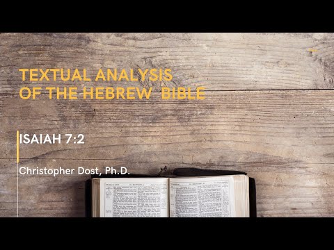 Isaiah 7:2 - Textual Analysis