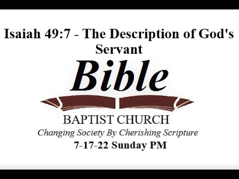 Isaiah 49:7 - The Description of God's Servant