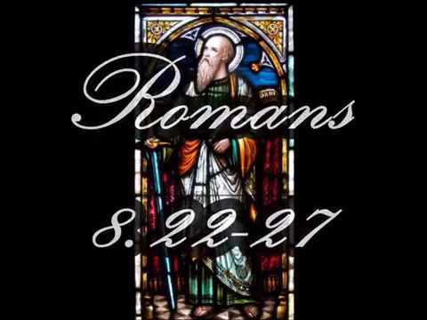 Pentecost Scripture: Romans 8:22-27