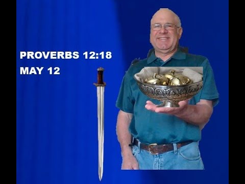 Proverbs 12:18 The Tongue of the Wise