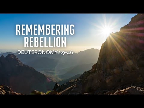 Deuteronomy 1:9-46 | Sermon | 10/3/21