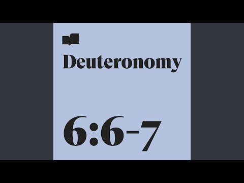 Deuteronomy 6:6-7 (feat. Jaime Cochran)