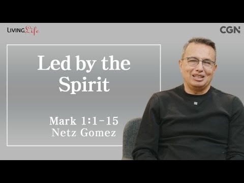 Led by the Spirit (Mark 1:1-15) - Living Life 01/01/2024 Daily Devotional Bible Study