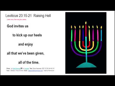 Leviticus 23:15-21  Raising Hell