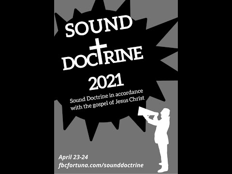 Sound Doctrine Conference | 1 Timothy 6:2-10 | Godliness Is Great Gain