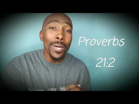 Scripture Of The Day! Proverbs 21:2