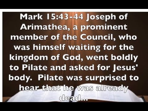 Mark 15:43-44 -  What Words Describe You?