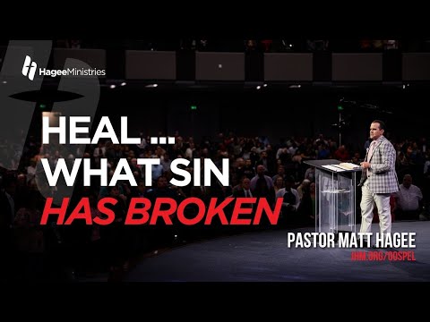 Heal What Sin Has Broken