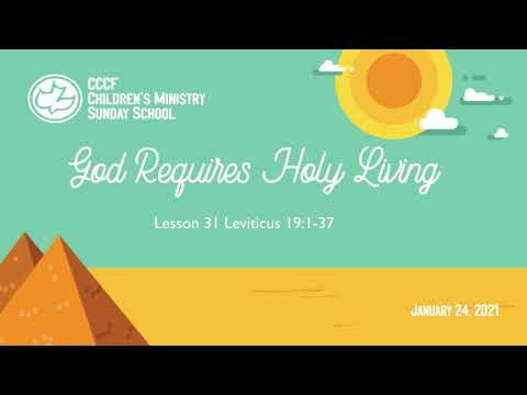 2021-01-24【CCCF Children Ministry】【Preschool - Kindergarten】【Leviticus 19:1-37】