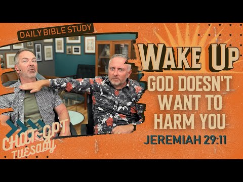 WakeUp Daily Devotional | God Doesn't Want to Harm You | Jeremiah 29:11