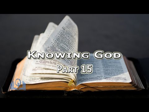 Knowing God - Part 15 - The Justice of God - Psalm 97:1-2 - James Herringson